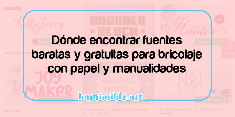 donde encontrar fuentes baratas y gratuitas