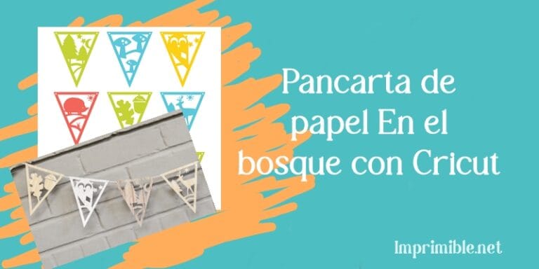 Pancarta de papel En el bosque con Cricut