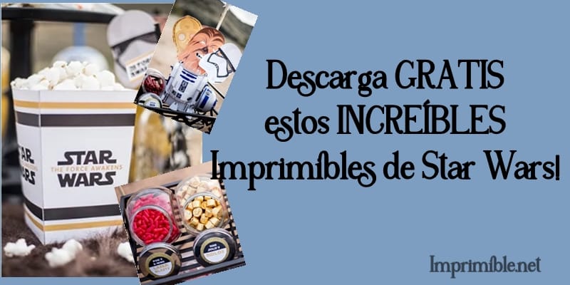 Descarga GRATIS Imprimibles de Star Wars