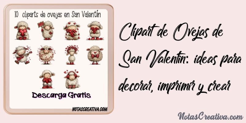Clipart de Ovejas de San Valentín: ideas para decorar, imprimir y crear