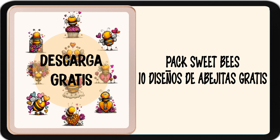 Pack Sweet Bees 10 Diseños de Abejitas Gratis